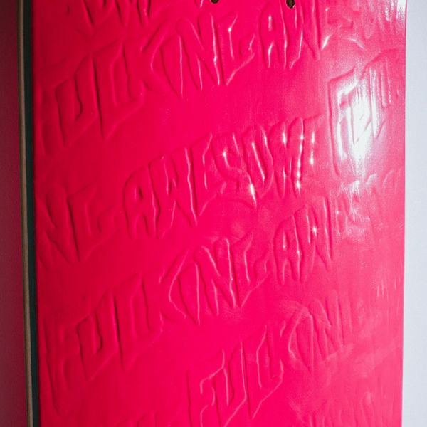 Fucking Awesome Pink Stamped Embossed Deck - Shape #2 - 8.25"